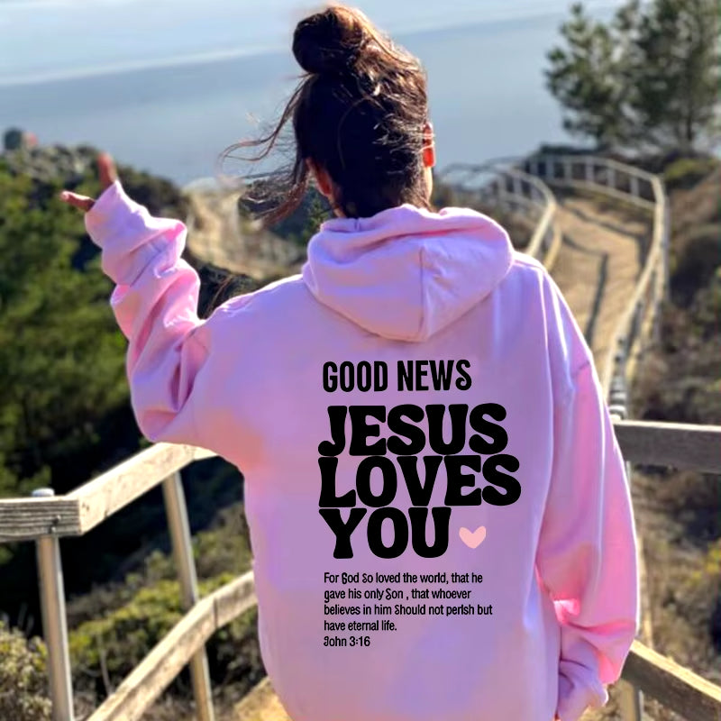 Good News: Jesus Loves You – Trendy Unisex Christian Hoodie & Sweatshirt with Bible Verse